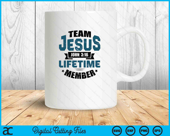 Christian Bible Verse Team Jesus Lifetime Member Scripture SVG PNG Digital Cutting Files