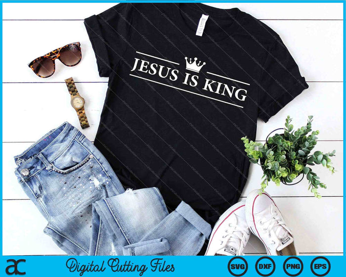 Christian Jesus Is King Crown SVG PNG Digital Cutting Files