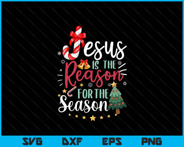 Christian Jesus The Reason Christmas Stocking Stuffer SVG PNG Digital Printable Files
