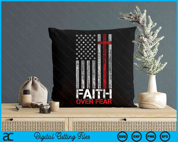 Christian US USA Flag American Christ Faith Over Fear Cross SVG PNG Digital Cutting File