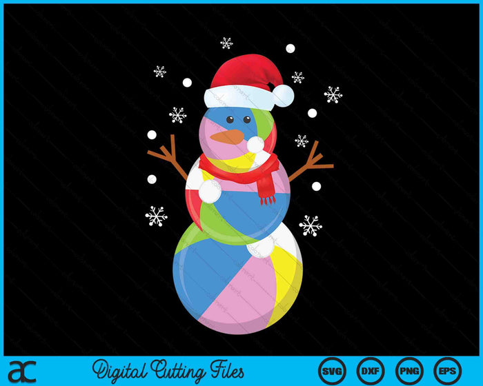 Christmas Beach Ball Snowman SVG PNG Digital Printable Files