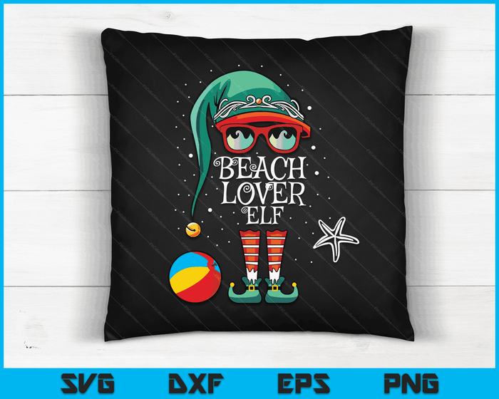 Christmas Beach Lover Elf Matching Family Christmas SVG PNG Digital Cutting Files