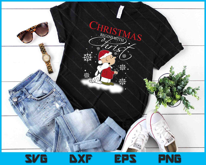 Christmas Begins With Christ Xmas Holiday Costume SVG PNG Digital Cutting Files