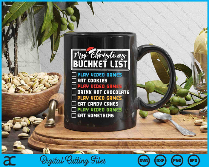 Christmas Bucket List Video Games Xmas Gamer SVG PNG Digital Printable Files