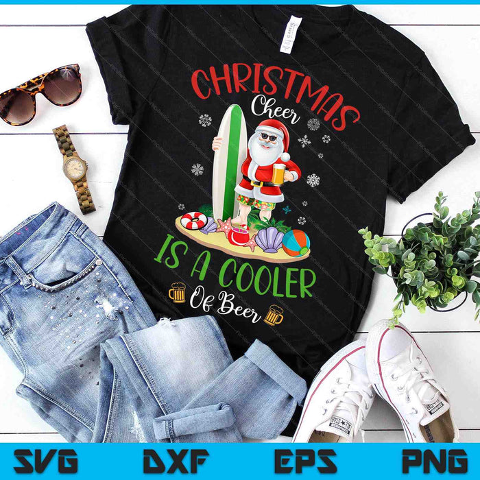 Christmas Cheer Is A Cooler Of B for Sommer Christmas SVG PNG Digital Printable Files