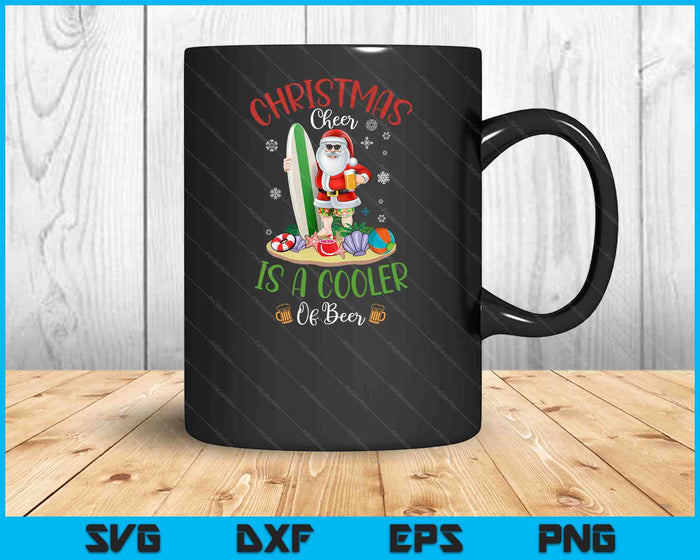 Christmas Cheer Is A Cooler Of B for Sommer Christmas SVG PNG Digital Printable Files