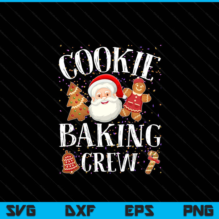 Christmas cookie baking crew cookie family Christmas SVG cut file