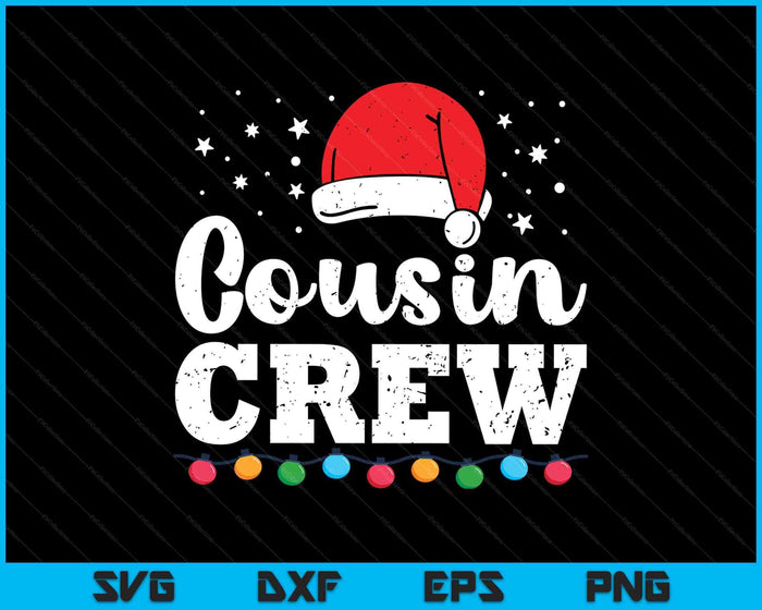 Christmas Cousin Crew SVG PNG Digital Printable Files