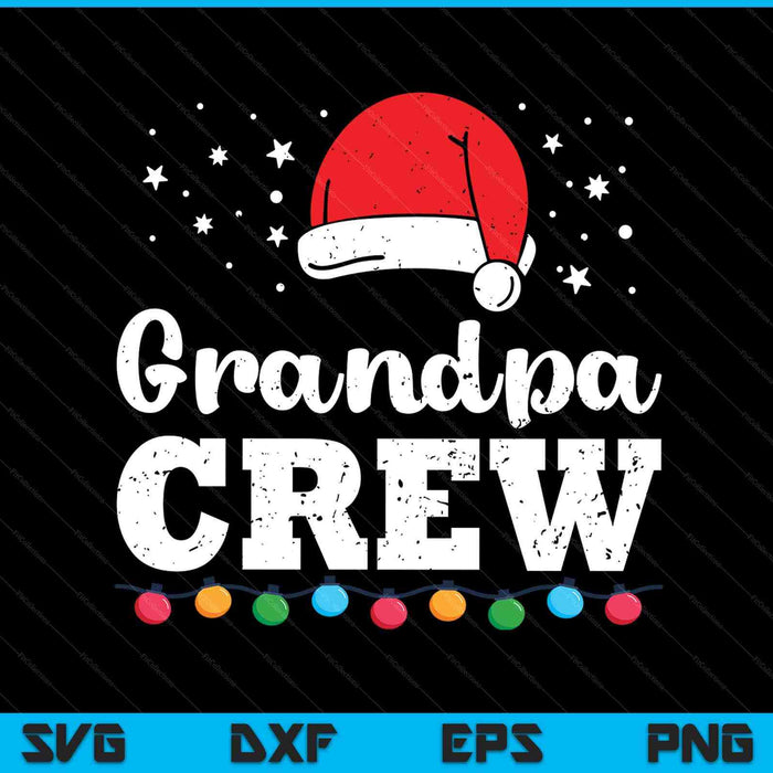 Christmas grandpa crew SVG cut file
