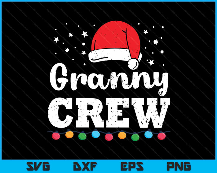 Christmas Granny Crew SVG PNG Digital Printable Files