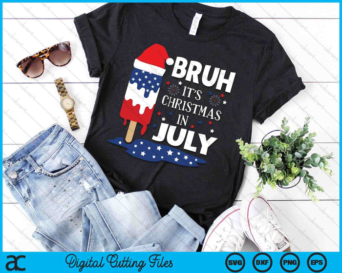 Christmas In July For Kids Bruh Ice Pops 4th of July SVG PNG Digital Cutting File