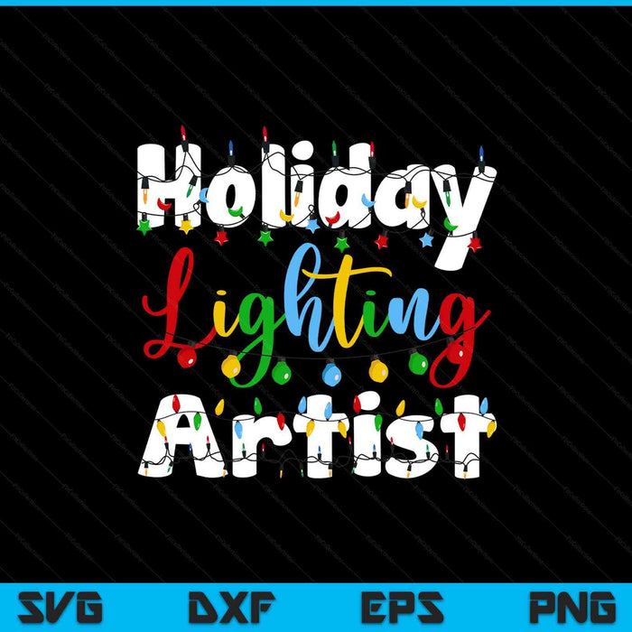 Christmas Light Mens Holiday Lighting Artist Illumination SVG PNG Digital Printable Files