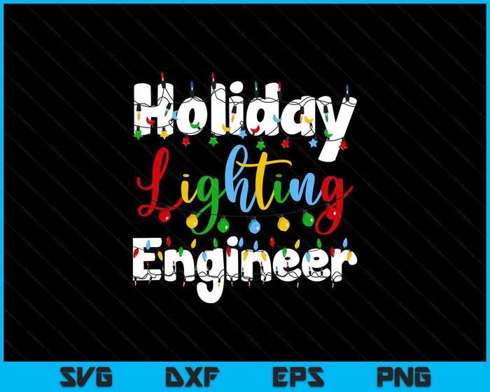 Christmas Light Mens Holiday Lighting Engineer Illumination SVG PNG Digital Printable Files