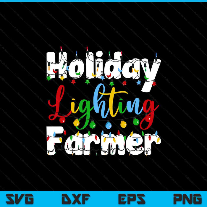 Christmas Light Mens Holiday Lighting Farmer Illumination SVG PNG Digital Printable Files