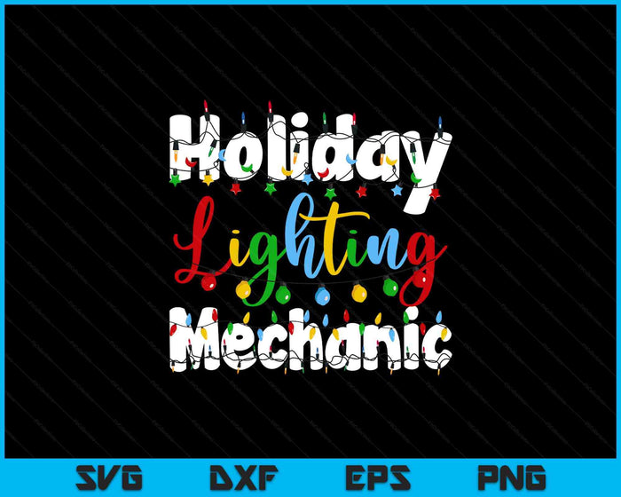 Christmas Light Mens Holiday Lighting Mechanic Illumination SVG PNG Digital Printable Files