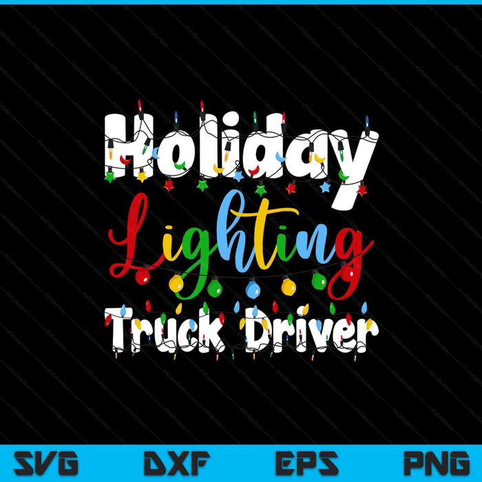Christmas light mens holiday lighting truck driver illumination SVG cut file