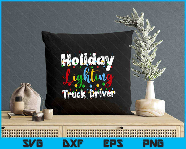 Christmas Light Mens Holiday Lighting Truck Driver Illumination SVG PNG Digital Printable Files