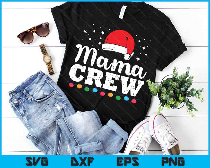 Christmas Mama Crew SVG PNG Digital Printable Files