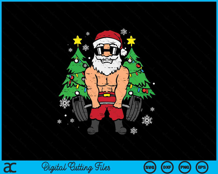 Christmas Santa Deadlift Xmas Weightlift Gym SVG PNG Digital Cutting Files