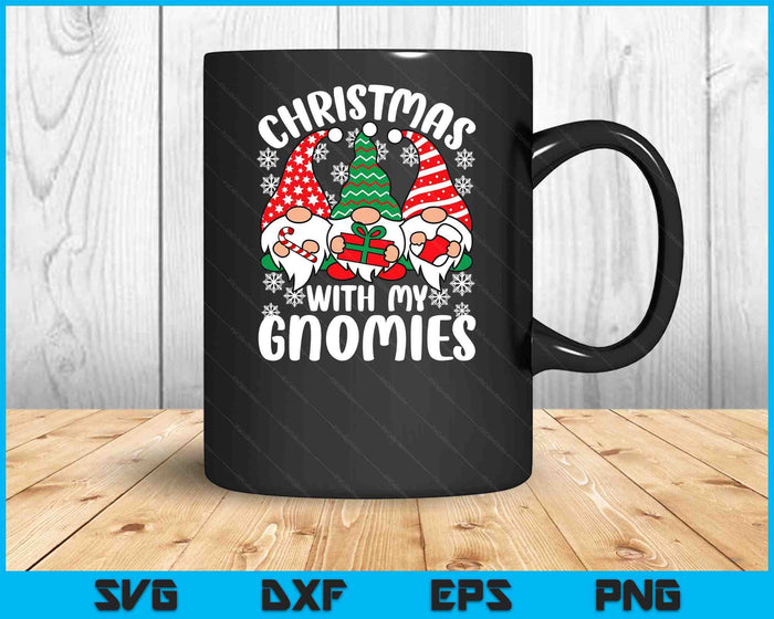 Christmas With My Gnomies Funny Christmas Xmas Gnome SVG PNG Digital Printable Files