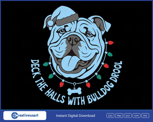 Deck The Halls With Bulldog Drool bulldog in a Santa hat SVG printed on a black t-shirt