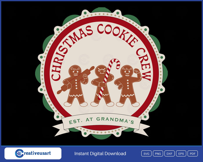 Christmas Cookie Crew Est. At Grandma's gingerbread bakery label SVG design on a black background
