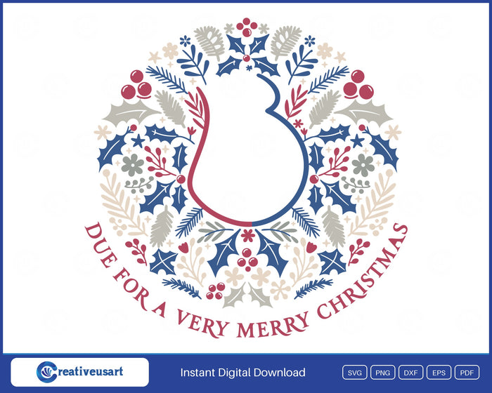 Due For A Very Merry Christmas pregnant belly wreath SVG printed on a white t-shirt