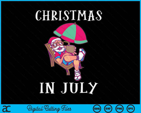 Christmas in July Santa on Beach Independence Day Summer SVG PNG Digital Cutting Files