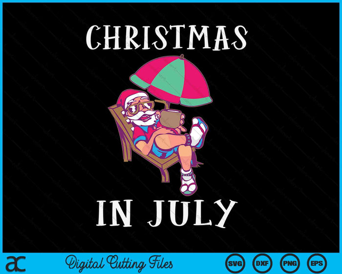 Christmas in July Santa on Beach Independence Day Summer SVG PNG Digital Cutting Files