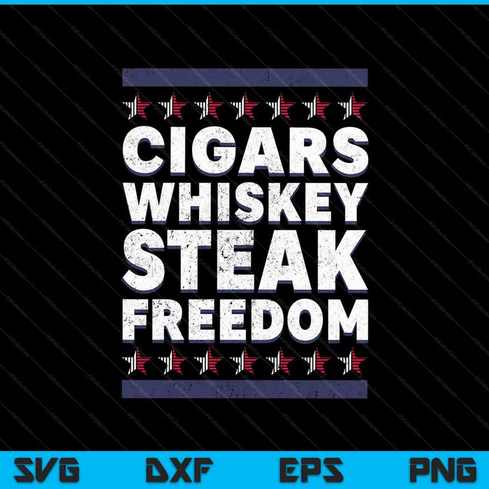 Cigars Whiskey Steak Freedom Funny Smokers Humidor SVG PNG Cutting Printable Files