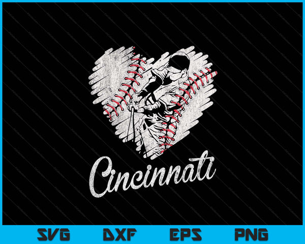 Cincinnati baseball heart distressed vintage baseball fans SVG cut file