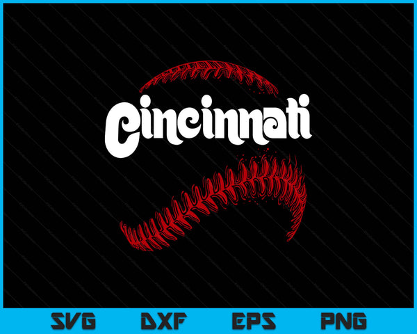 Cincinnati Baseball Lovers Vintage Baseball Lovers Fans SVG PNG Digital Printable Files