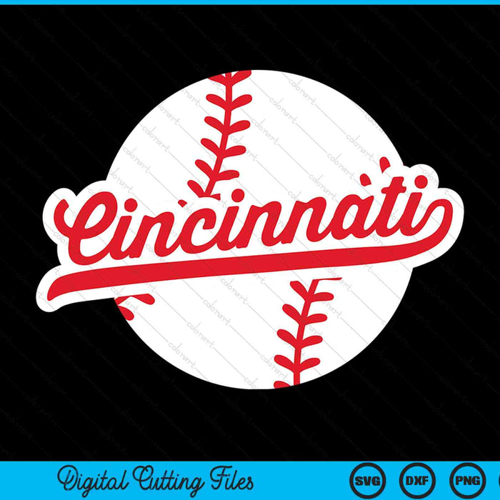 Cincinnati Baseball Vintage Ohio Pride Love City Red SVG PNG Cutting Printable Files