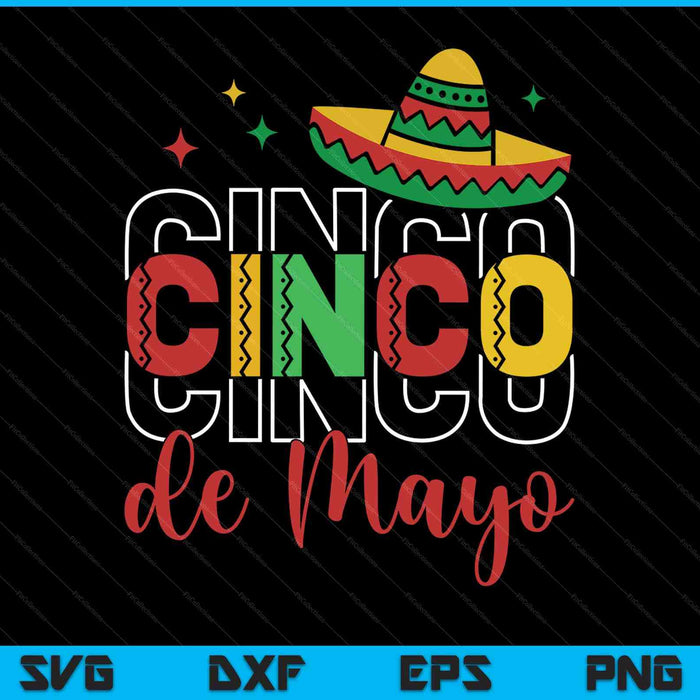 Cinco De Mayo SVG PNG Digital Printable Files