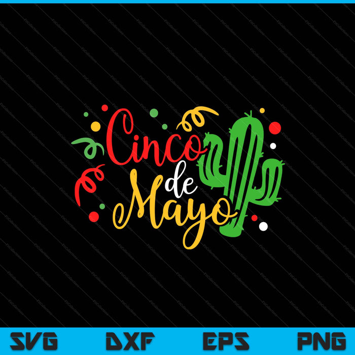Cinco De Mayo SVG PNG Digital Printable Files