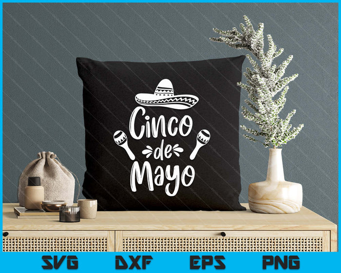 Cinco De Mayo SVG PNG Digital Printable Files