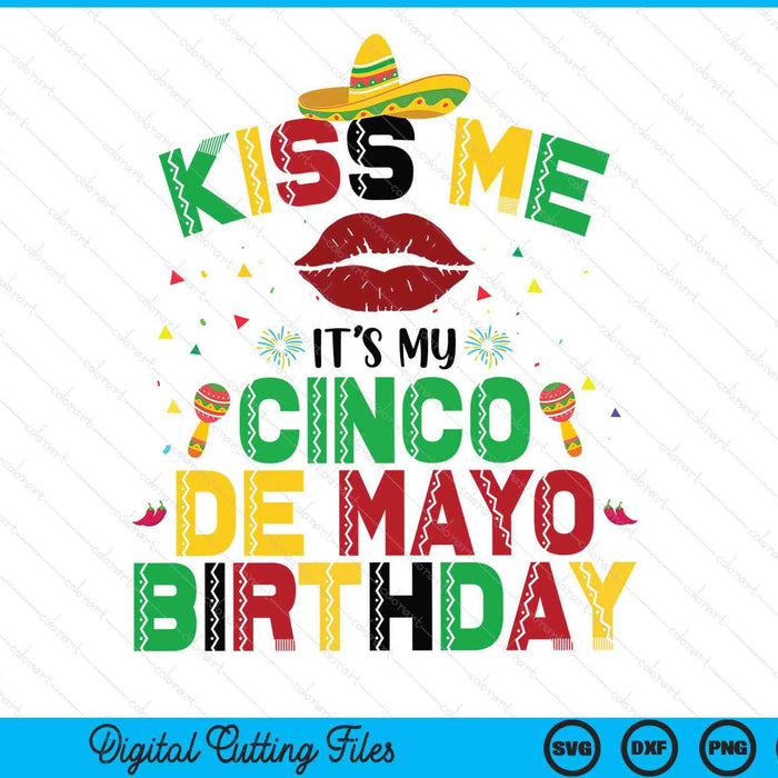 Cinco De Mayo Birthday SVG PNG Digital Printable Files