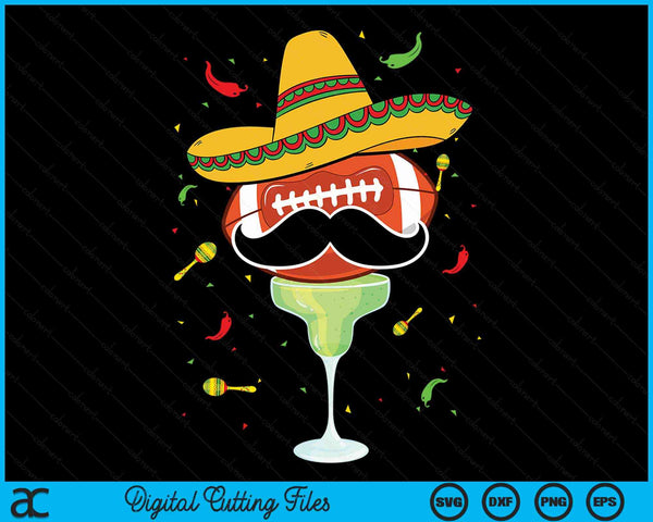 Cinco De Mayo Football With Sombrero And Margarita SVG PNG Digital Cutting Files