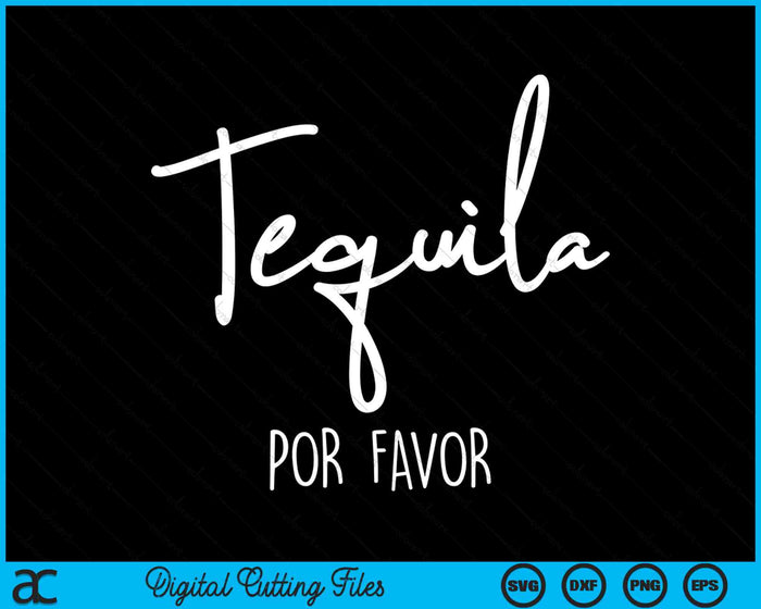 Cinco De Mayo grappige Tequila Por Favor Mexicaanse Fiesta SVG PNG digitale afdrukbare bestanden