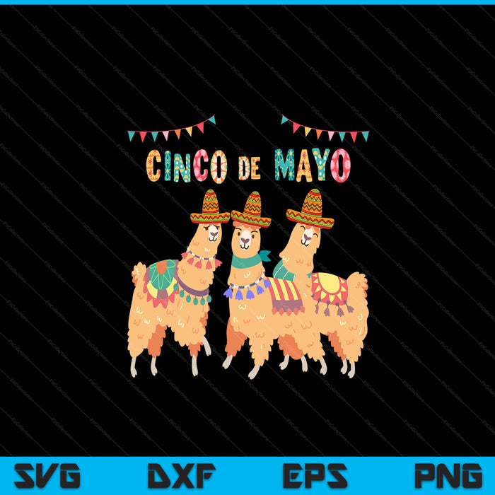 Cinco De Mayo Llama Fiesta Ultimate Party Vibe May 5th SVG PNG Digital Cutting Files