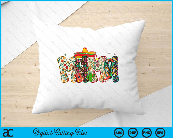 Cinco De Mayo Mama Mexico Festival SVG PNG Digital Printable Files