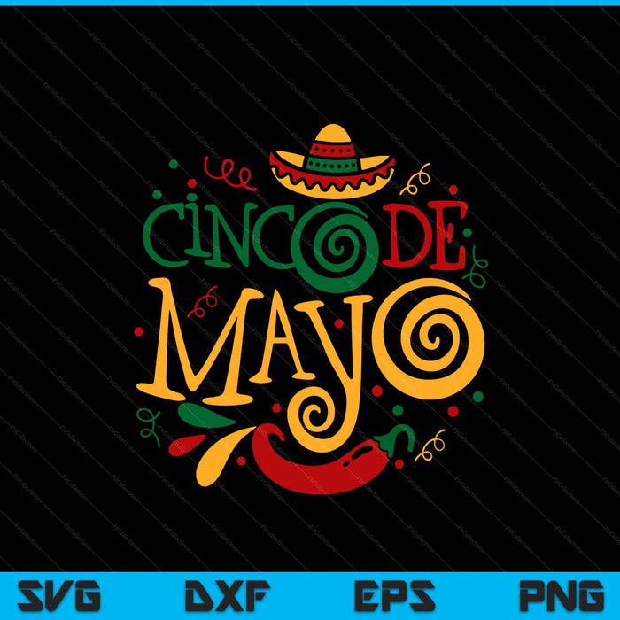Cinco De Mayo Mexican Fiesta SVG PNG Digital Printable Files
