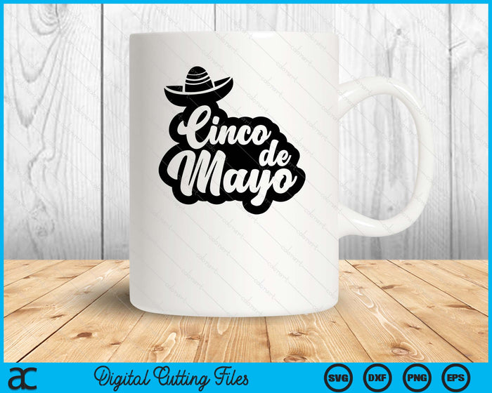 Cinco De Mayo Mexico SVG PNG Digital Printable Files