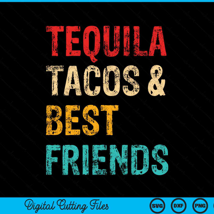 Cinco de Mayo tequila tacos best friends SVG cut file
