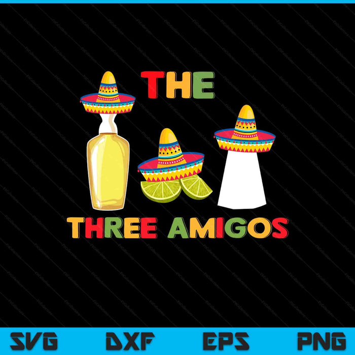 Cinco De Mayo Three Amigos Tequila Lime Salt Alcohol SVG PNG Digital Printable Files