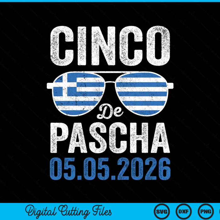Cinco De Pascha Griekenland vlag Grieks Pasen Cinco de Mayo 2026 SVG PNG digitale snijbestanden