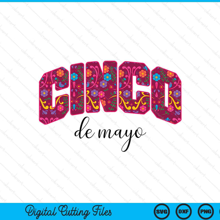 Cinco de Mayo Mexican Floral SVG PNG Digital Printable Files