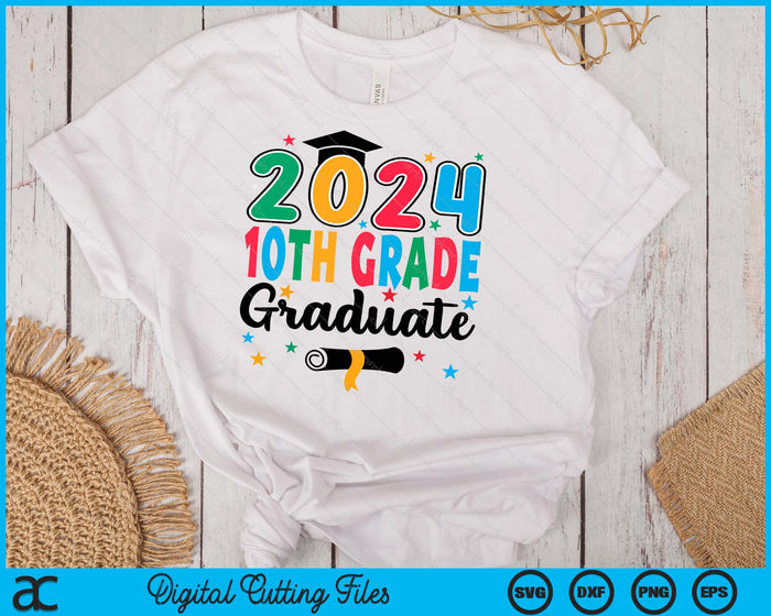 Class 2024 10th Grade Graduate Preschool Graduation SVG PNG Digital Cutting Files