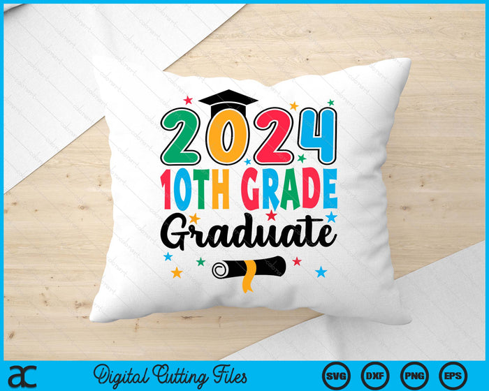 Class 2024 10th Grade Graduate Preschool Graduation SVG PNG Digital Cutting Files