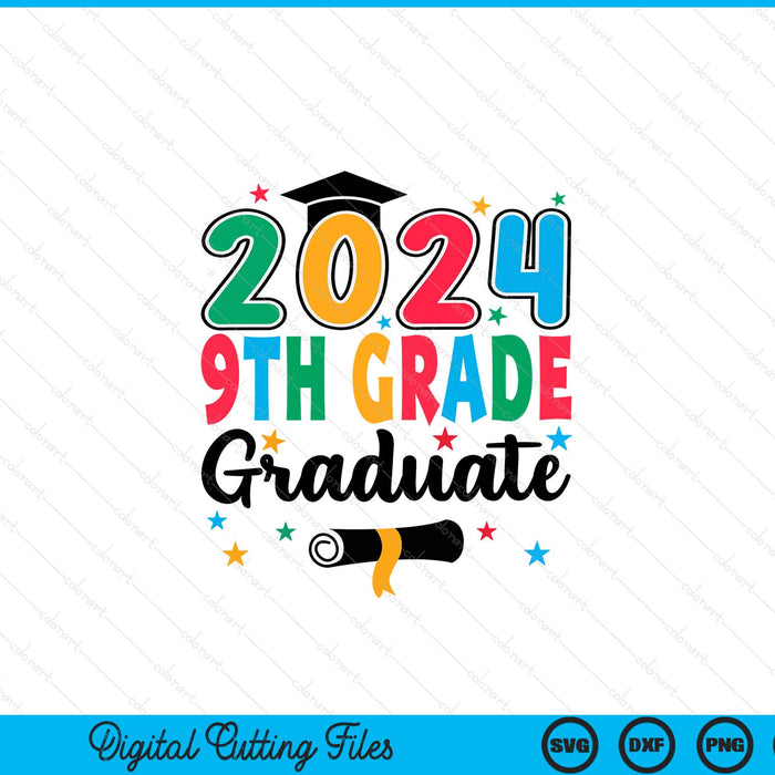 Class 2024 9th Grade Graduate Preschool Graduation SVG PNG Digital Cutting Files
